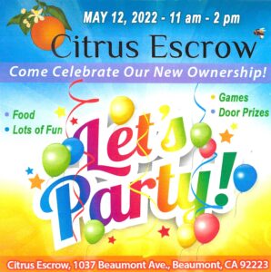 Citrus Escrow Party @ Citrus Escrow | Beaumont | California | United States