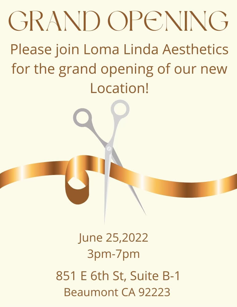 LL Aesthetics Grand Opening @ Loma Linda Aesthetics | Beaumont | California | United States