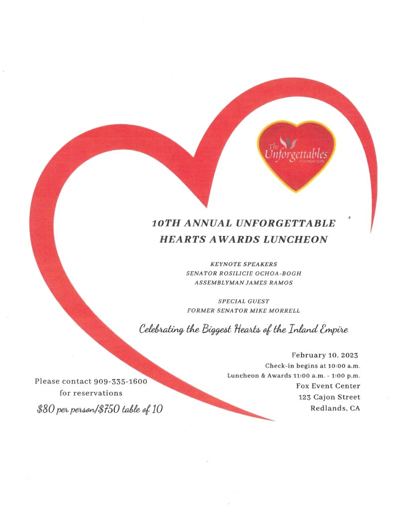 10th Annual Unforgettable Hearts Awards Luncheon @ Fox Event Center | Redlands | California | United States