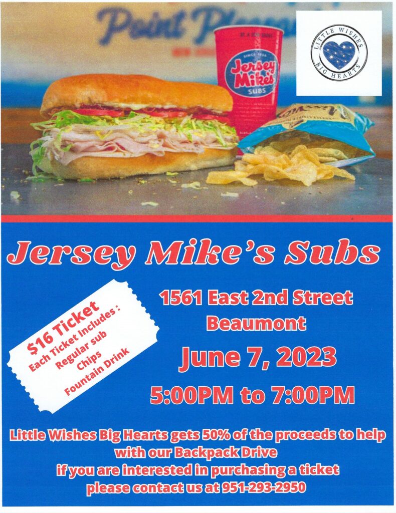 Jersey Mike's/ Little Wishes Big Hearts Fundraiser @ Jersey Mike's Subs | Beaumont | California | United States