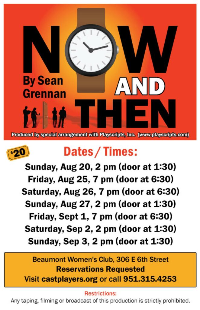 "Now and Then" by Sean Grennan - CAST Players @ Beaumont Women's Club Community Center | Beaumont | California | United States