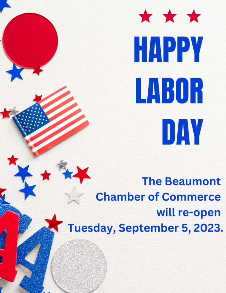 Labor Day Closure @ Beaumont Chamber of Commerce | Beaumont | California | United States