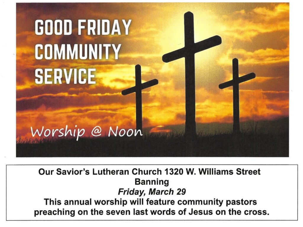 Good Friday Community Service @ Our Savior's Lutheran Church | Banning | California | United States