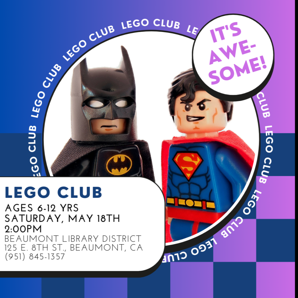 Lego Club @ Beaumont Library District | Beaumont | California | United States