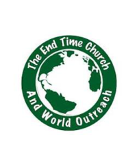 End Time Church & World Outreach
